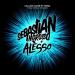Sebastian Ingrosso & Alesso - Calling (Lose My Mind) [Radio Edit] [feat. Ryan Tedder]