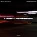 self, actually & James Grover - I Don't Remember