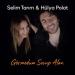 Selim Tarım & Hülya Polat - Görmedum Sevup Alan