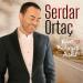 Serdar Ortaç - Kim Bulmuş Aşkı