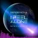Serge Nova & Neoclubber - I Feel Alone
