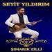 Seyit Yıldırım - Şımarık Zilli