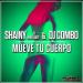 Shainy El Brillante ,DJ Combo - Mueve Tu Cuerpo (Radio Edit)