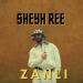 Sheyh Ree - Zanlı