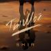 Shir - Ты моё