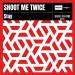 Shoot Me Twice - Stay