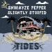 Shwayze, Pepper & Slightly Stoopid - Tides