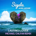 Sigala & James Arthur - Lasting Lover (Michael Calfan Remix)