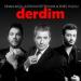 Sinan Akçıl, Erkan Petekkaya & Enes Yolcu - Derdim