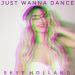 Skye Holland - Just Wanna Dance