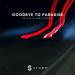 Skyles & Anna-Sophia Henry - Goodbye To Paradise