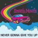 Smash Mouth - Never Gonna Give You Up