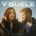 Sofi de la Torre feat. Pablo Alboran - Y Duele 