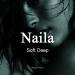 Soft Deep - Naila (Rainshow Remix)