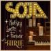 SOJA & HIRIE - Nothing Lasts Forever