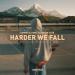 Somma, Yuma. & Austin Tate - Harder We Fall