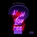 Spida4Eva - How You Feel
