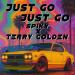SPIKY & Terry Golden - Just Go Just Go