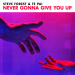 Steve Forest & Te Pai - Never Gonna Give You Up