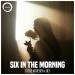 Steve Kroeger & Oly - Six In The Morning