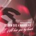 Storm DJs feat. Margerie - I Will Love You By Touch (Ivan ART Extended Remix)