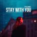 Style Points - Stay with You