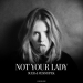 SUER & Vesim Ipek - Not Your Lady