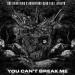 Sullivan King, Adventure Club & Atreyu - You Can't Break Me
