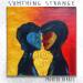 Sumthing Strange - Painted Hearts (feat. Luna Blak)
