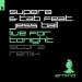 Super8 & Tab - Live For Tonight