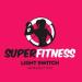 SuperFitness - Light Switch