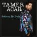 Tamer Acar - İmkansız Bir Sevda