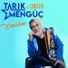 Tarık Mengüç feat. Cansever - Ömrüm