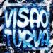 tawsogar, KREZUS, d1ska - VISÃO TURVA