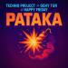 Techno Project, Geny Tur & Happy Friday - Pataka