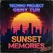Techno Project, Geny Tur - Sunset Memories (Speed Up)