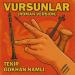 Tekir & Gökhan Namlı - Vursunlar (Roman Version)