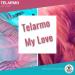 Telarmo - My Love