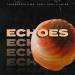 Tennebreck, Mr. Gun, Dony, Amira - Echoes