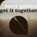 Terry Golden - Get It Together