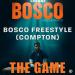 The Game feat. Bosco Soundtrack - Bosco Freestyle (Compton)