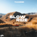 Thunder feat. Adam Wendler - Slow Ride