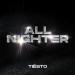 Tiesto - All Nighter