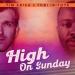 Tim Arisu feat. Tobi Ibitoye - High on Sunday