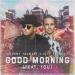 Timmy Trumpet & Alle Farben - Good Morning (feat. YOU)