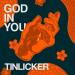 Tinlicker feat. Hero Baldwin - God In You