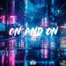 Titov & ARaveN - On and On