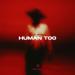 Toly Braun - Human Too