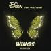 Tom Swoon - Wings (feat. Taylr Renee) [Myon & Shane 54 Summer Of Love Mix]