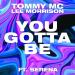 Tommy Mc & Lee Morrison feat. Serena - You Gotta Be (Radio Edit)